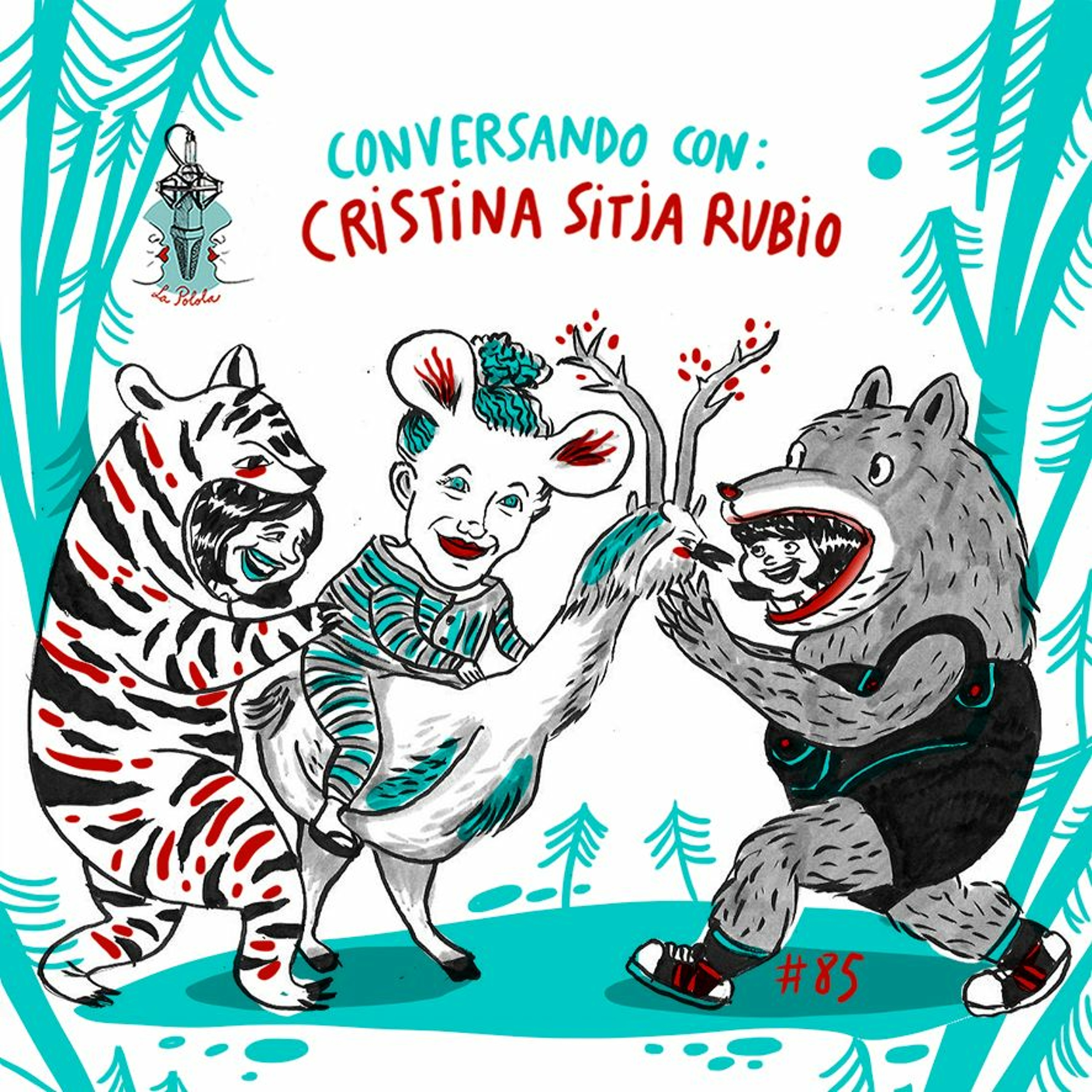 LaPolola #85: Conversando Con Cristina Sitja Rubio