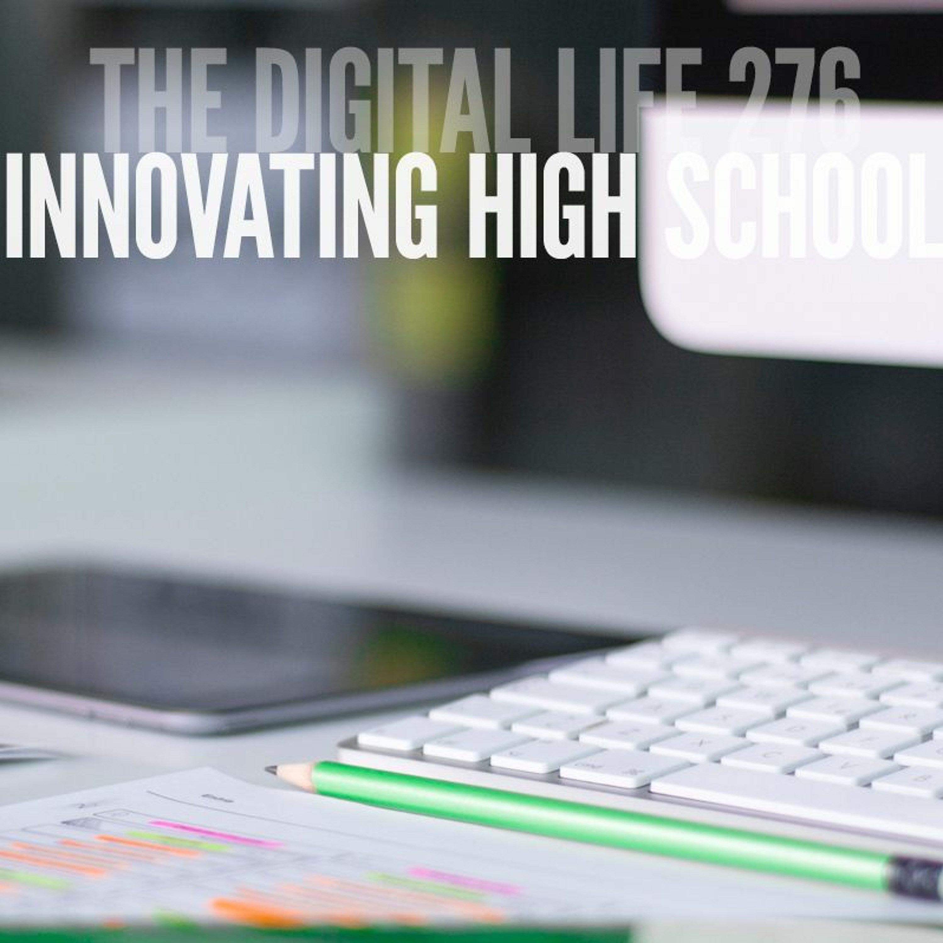 The Digital Life - Design and Technology Podcast