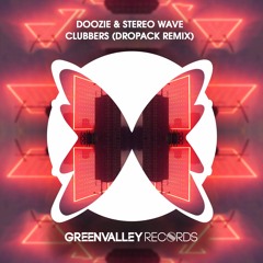 [FREE DOWNLOAD] Doozie & Stereo Wave - Clubbers (Dropack Remix)