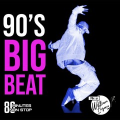 90's Big Beat mix by Willian Logan