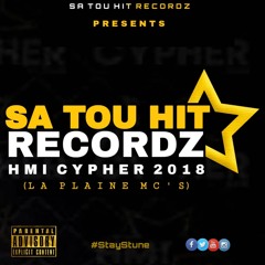 Cypher HMI  MC's La plaine 2018 (Prod by.Sa tou hit Recordz )