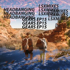 Headbanging Gears EP 15