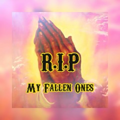 R.I.P (Fallen Ones) Prod. KIid Freddo