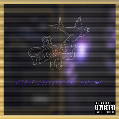 MANIFEST THE HIDDEN GEM