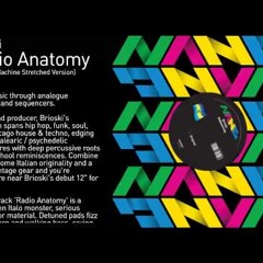 Brioski - Radio Anatomy (Emperor Machine Stretched Version)