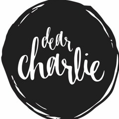 Dear Charlie