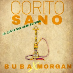 CORITO SANO REMIX - Buba Y Morgan - LA GENTE DEL CLAN [PKM]
