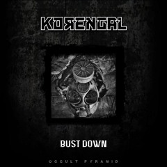 Korengal - Bust Down
