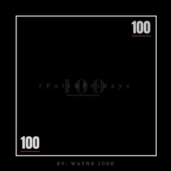 #100 | #FaithFridays (9/21) [Prod. By Blamar]