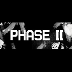 PHASE II - 不捨 "Let Go" (Version 1)
