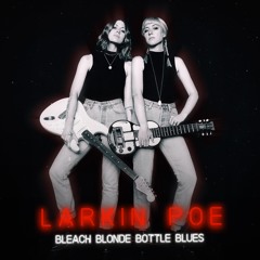 Bleach Blonde Bottle Blues