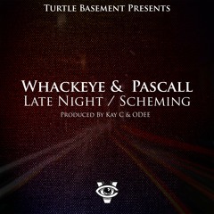 WhackEye & Pascall - Late Night / Scheming