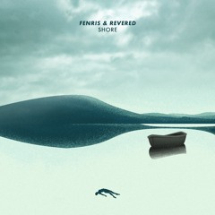 Fenris & Revered - Shore