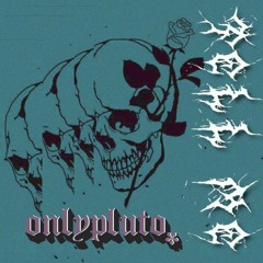 ONLYPLUTO - TELL ME