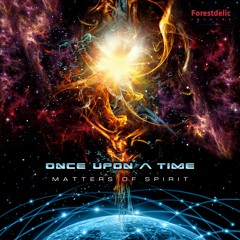 Once Upon a Time - Matters of Spirit EP