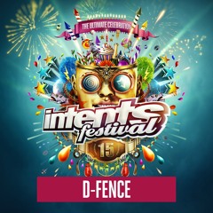 Intents Festival 2018 - Liveset D-Fence