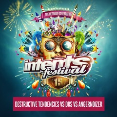 Intents Festival 2018 - Liveset Destructive Tendencies vs DRS vs Angernoizer
