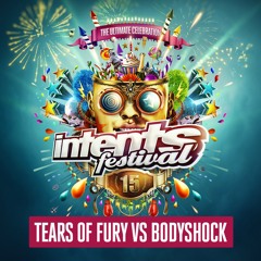 Intents Festival 2018 - Liveset Tears Of Fury vs Bodyshock