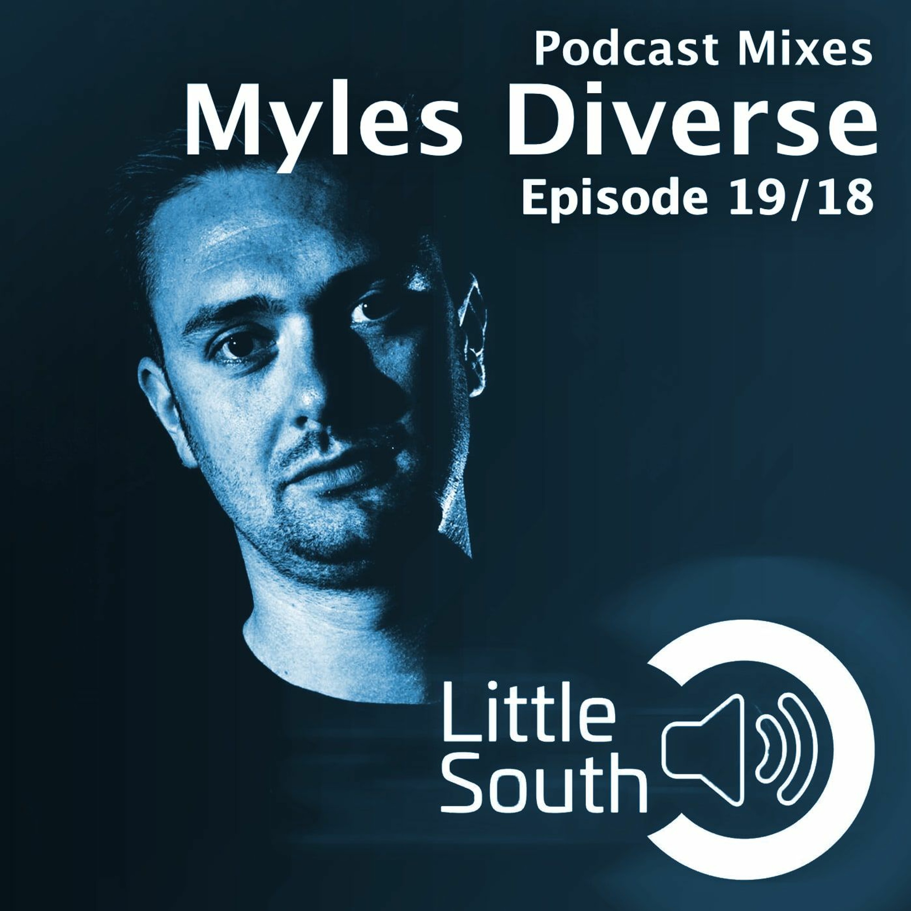 Episode 19/18 | Myles Diverse | Podcast Mixes episode artwork