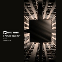ALPI - Shadows Of The Light EP [PRRUKD180014]
