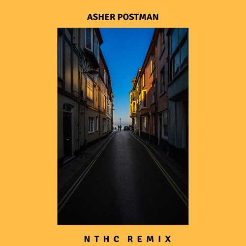 Asher Postman- Going To The Sun (NTHC REMIX)
