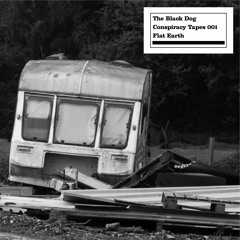 The Black Dog - Conspiracy Tapes 01