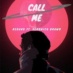 Regard  Veronica Brawo - Call Me (Lyrics Video)