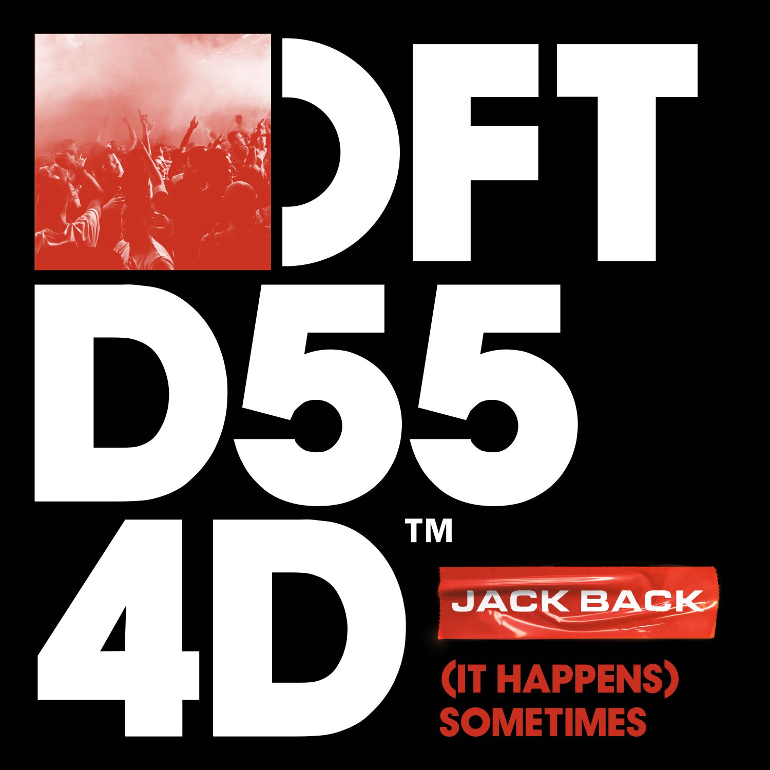 Jack Back '(It Happens) Sometimes' (Extended Mix)