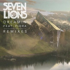 Seven Lions Feat. Fiora - Dreamin' (Sunny Lax Remix) OUT NOW on Ophelia