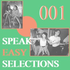 SPEAK EASY SELECTIONS 001