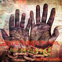 BunUpGang - still my brother.mp3