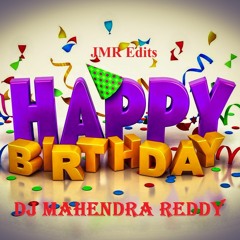Happy Birthday Song With Congo|| Remix By DJ Mahendra || JMR Edits