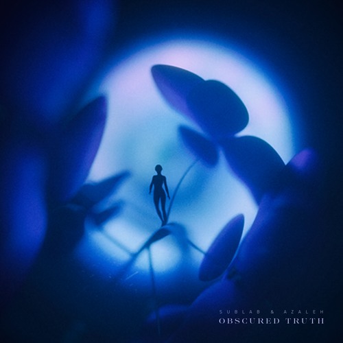 Sublab & Azaleh - Obscured Truth