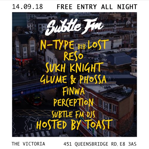 N-Type b2b Lost - Subtle FM Live @ The Victoria 14/09/18