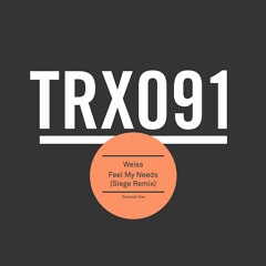 Weiss – Feel My Needs – Siege Remix – Out now!