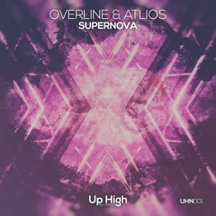 OverLine & ATLIOS - Supernova (#UHR001)