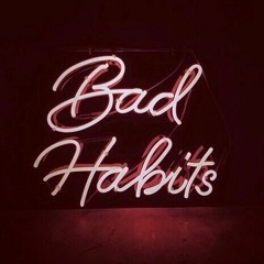JC - Bad Habits