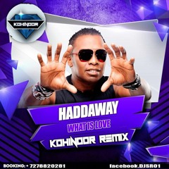 Haddaway - What Is Love [ Kohinoor Club Mix ]