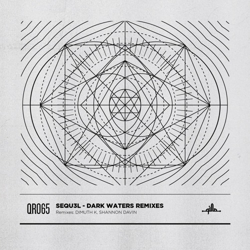 Premiere: SEQU3L - Dark Waters (Dimuth K Remix) [Qilla Records]