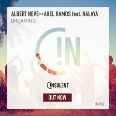 Albert Neve >< Abel Ramos feat. Nalaya - Dreaming (House TEASER)