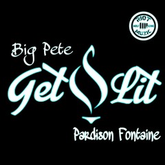 Get Lit ft. PARDISON FONTAINE