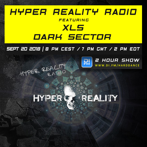 Hyper Reality Radio 091 – feat. XLS & Dark Sector