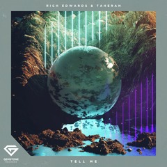 Rich Edwards & Taheran - Tell Me