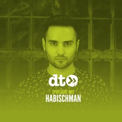 Spotlight Mix: Habischman