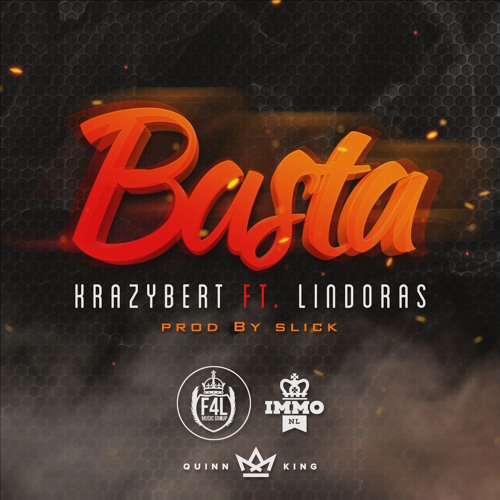 KrazyBert Ft. Lindoras - Basta (Prod. By Slick)