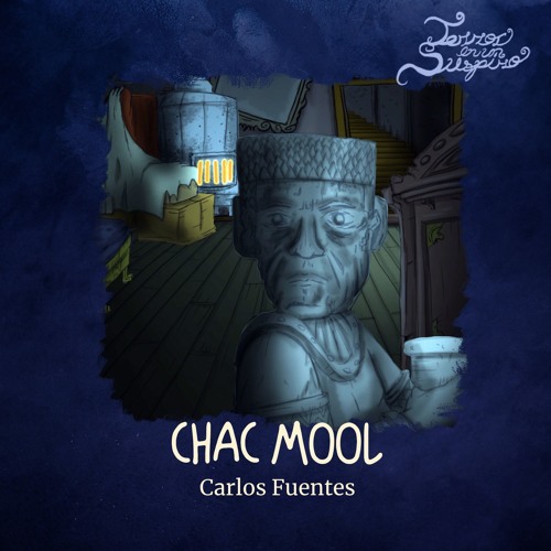 Chac Mool, de Carlos Fuentes