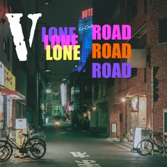 VLONE ROAD (Prod. by Juice Vs. The World)