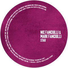 Nic Fanciulli & Mark Fanciulli - Star (Original Mix)