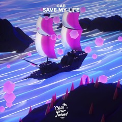 GAB - Save My Life