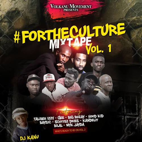 #ForTheCulture Mixtape Vol.1 By Dj kanu
